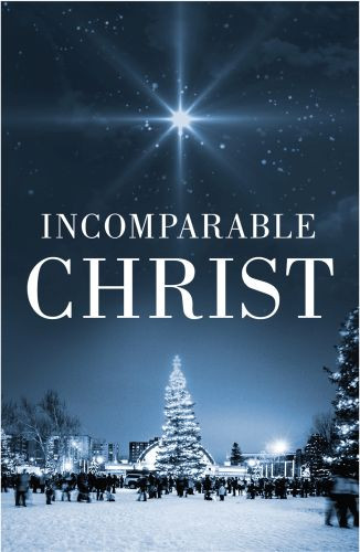 Incomparable Christ  - Pamphlet