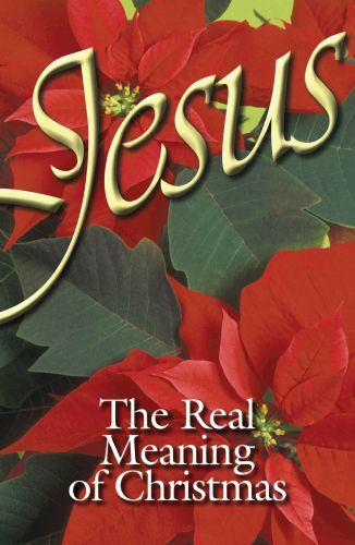 Jesus, The Real Meaning of Christmas (ATS) (Pack of 25) - Pamphlet