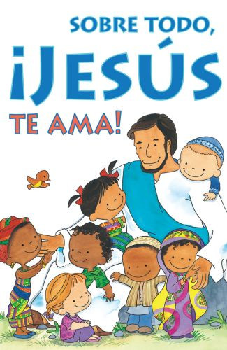 Most of All, Jesus Loves You! (Spanish)  - Pamphlet