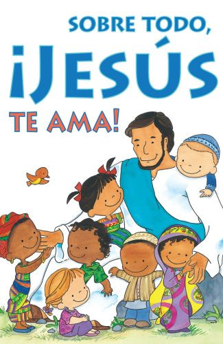 Most of All, Jesus Loves You! (Spanish)  - Pamphlet