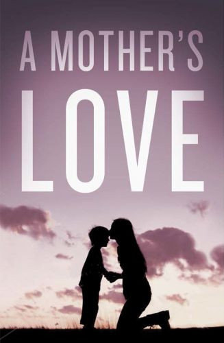 A Mother's Love  - Pamphlet