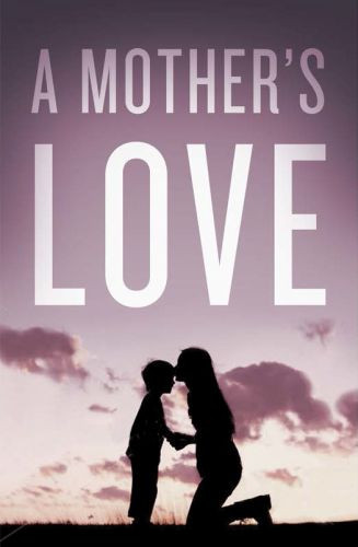 A Mother's Love  - Pamphlet