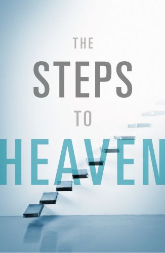 The Steps to Heaven (Pack of 25) - Pamphlet