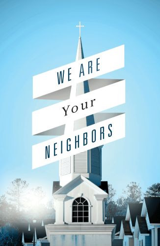We Are Your Neighbors  - Pamphlet