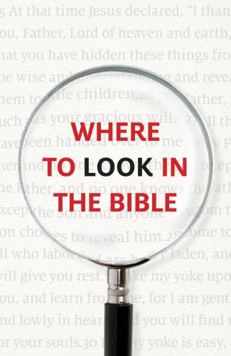Where to Look in the Bible  - Pamphlet