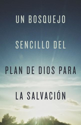 A Simple Outline of God's Way of Salvation (Spanish) (25-pack) - Pamphlet