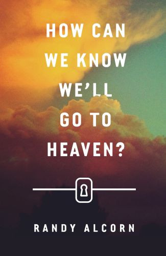 How Can We Know We'll Go to Heaven? (25-pack) - Pamphlet