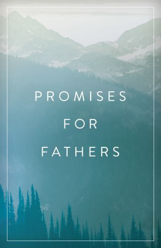 Promises for Fathers  - Pamphlet