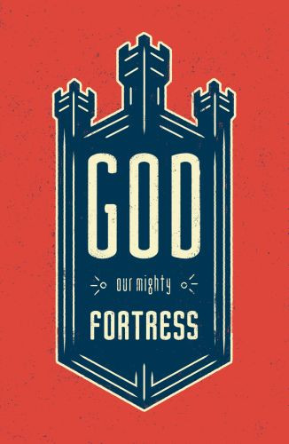 God, Our Mighty Fortress  - Pamphlet