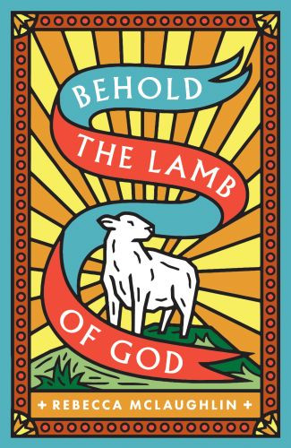 Behold, the Lamb of God! (25-pack) - Pamphlet
