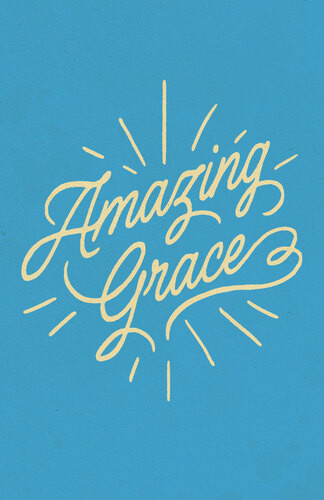 Amazing Grace (25-pack) - Pamphlet