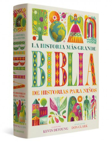 La Historia más grande: Biblia de historias para niños / The Biggest Story Bible Storybook (Spanish Edition) - Hardcover