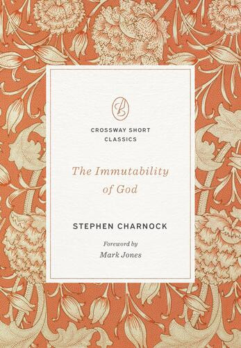 Immutability of God - Softcover