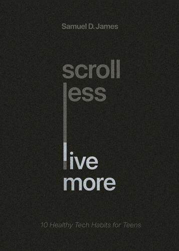Scroll Less, Live More - Softcover