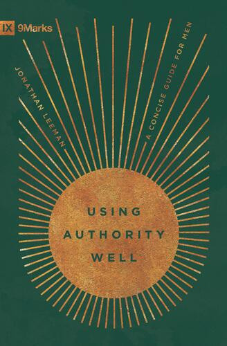Using Authority Well - Softcover