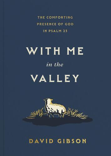 With Me in the Valley - Softcover