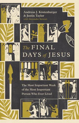 Final Days of Jesus - Softcover