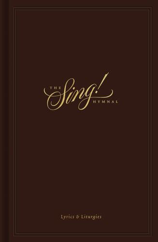 Sing! Hymnal, Lyrics & Liturgies (Hardcover) - Other merchandise