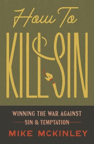 How to Kill Sin - Hardcover