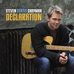 Steven Curtis Chapman - Declaration (CD Music)