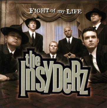 The Insyderz – Fight Of My Life (CD Music)