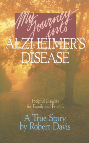 My Journey into Alzheimer's Disease - Softcover