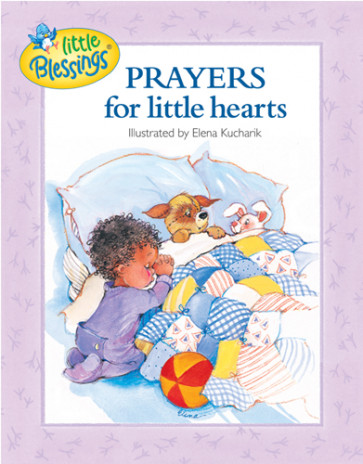 Prayers For Little Hearts - Hardcover