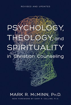 Psychology, Theology, and Spirituality in Christian Counseling - Hardcover With printed dust jacket