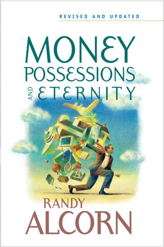 Money, Possessions, and Eternity - Softcover