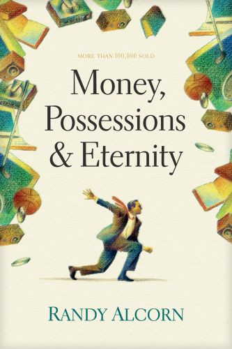 Money, Possessions, and Eternity - Softcover