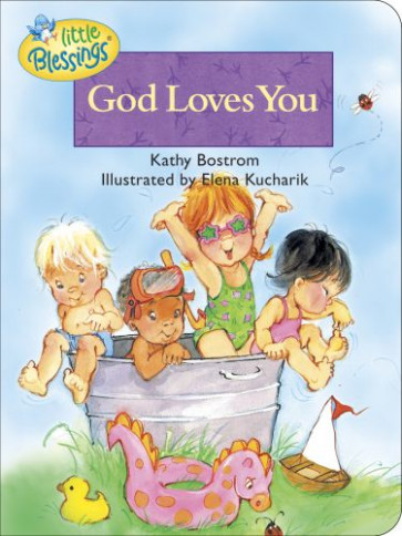 God Loves You - Board book