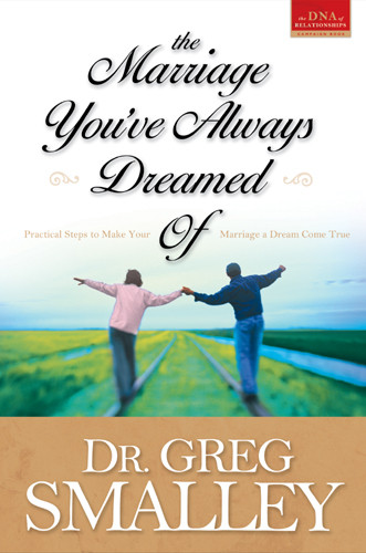 The Marriage You've Always Dreamed Of - Softcover