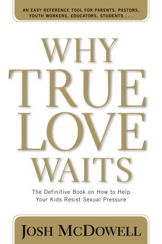 Why True Love Waits - Softcover
