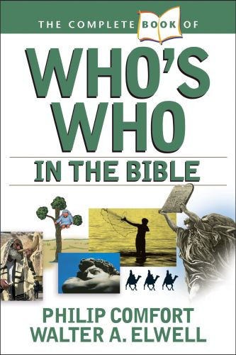 Complete Book of Who's Who in the Bible - Softcover