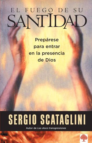 fuego de su santidad - Softcover