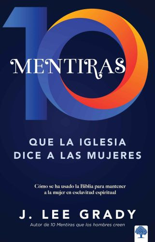 10 mentiras que la iglesia dice a las mujeres - Softcover