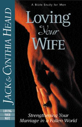 Loving Your Wife - Softcover