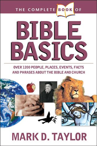 The Complete Book of Bible Basics - Softcover