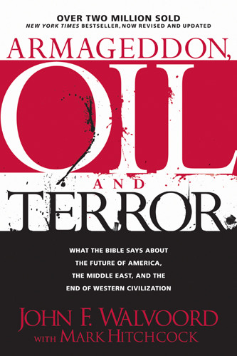 Armageddon, Oil, and Terror - Softcover