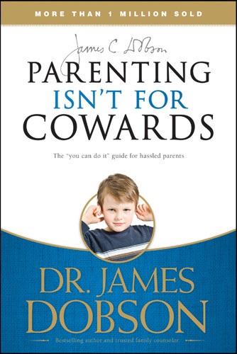 Parenting Isn't for Cowards - Softcover