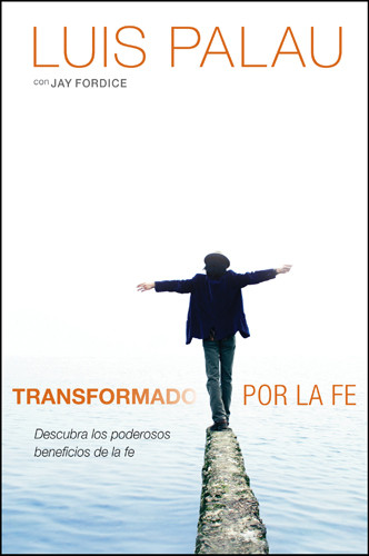 Transformado por la fe - Softcover