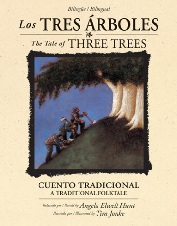 Los tres árboles / The Tale of Three Trees (bilingüe / bilingual) - Hardcover