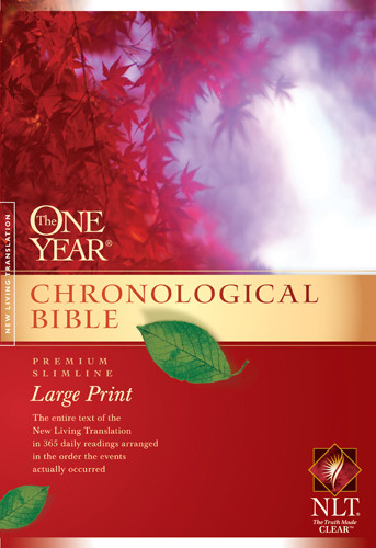 The One Year Chronological Bible NLT, Premium Slimline Large Print - Hardcover