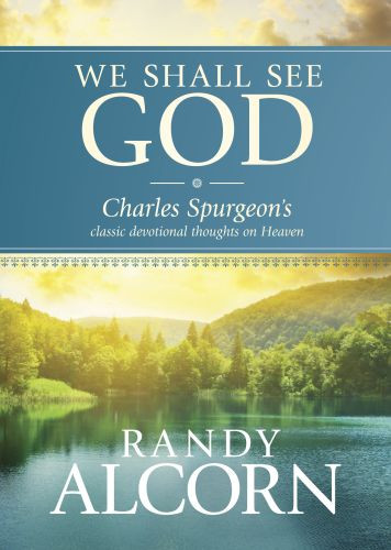 We Shall See God - Hardcover