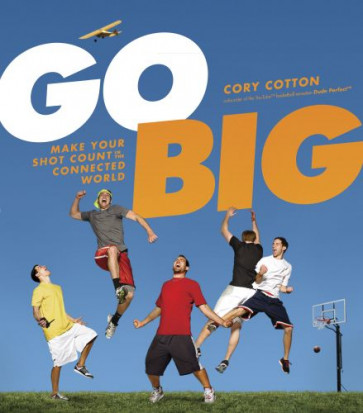 Go Big - Hardcover