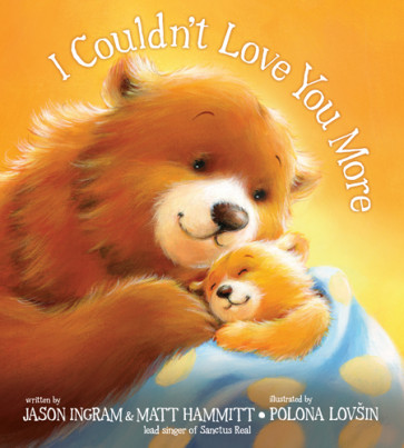 I Couldn't Love You More - Hardcover