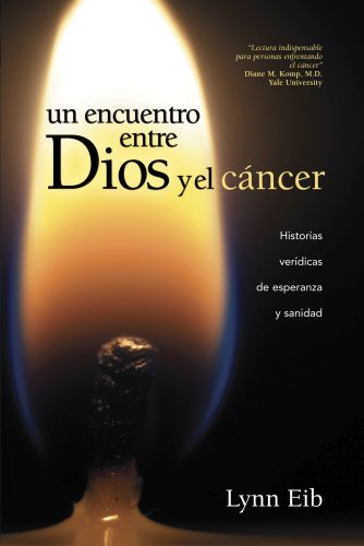 Un encuentro entre Dios y el cáncer - Softcover