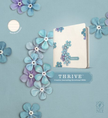 NLT THRIVE Creative Journaling Devotional Bible (Hardcover, Blue Flowers) - Hardcover Blue Flowers With ribbon marker(s)