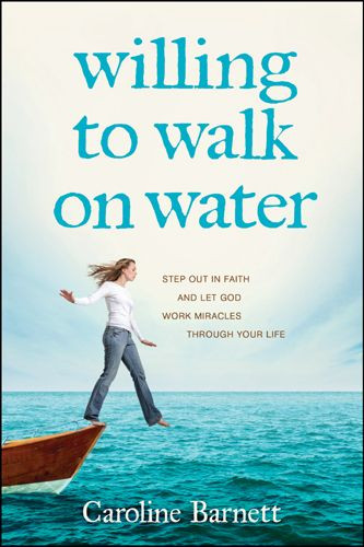 Willing to Walk on Water - Softcover