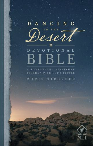 Dancing in the Desert Devotional Bible NLT  - Hardcover